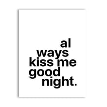 Load image into Gallery viewer, Kiss Me Good Night