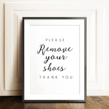Load image into Gallery viewer, Remove Your Shoes