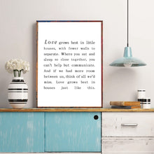 Load image into Gallery viewer, Love Grows in Houses